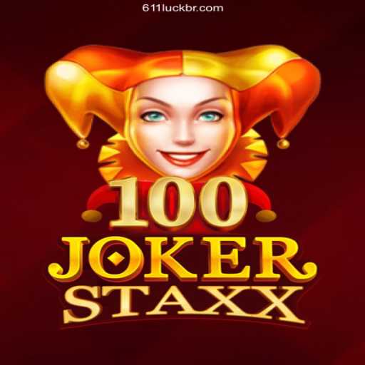 Exploring the Excitement of 100JokerStaxx at 611luck.com, the Premier Online Casino in Brazil