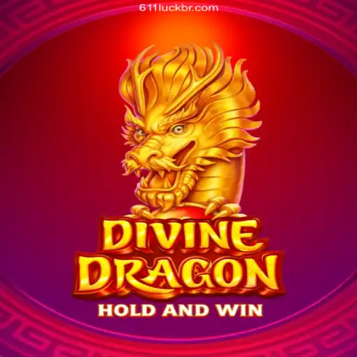 Explore the Thrilling World of DivineDragon and Discover the Best of 611luck.com Oficial